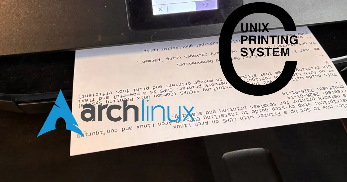 Title image for this post, showing a printer, the arch linux logo and the cups logo.